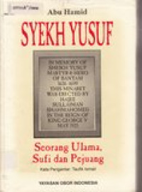 Syekh Yusuf Makassar: seorang ulama, sufi dan pejuang