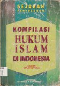 Sejarah Penyusunan Kompilasi Hukum Islam di Indonesia