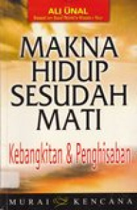 Makna hidup sesudah mati