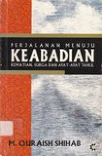 Perjalanan menuju keabadian: kematian, surga dan ayat-ayat tahlil