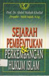 Sejarah Pembentukan & Perkembangan Hukum Islam