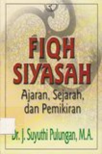 Fiqih siyasah: ajaran, sejarah, dan pemikiran