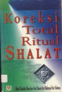 Koreksi total ritual sholat