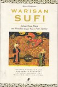 Warisan sufi: sufisme persia klasik dari permulaan hingga rumi (700-1300)