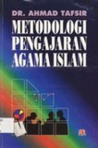 Metodologi pengajaran agama islam