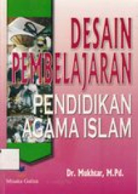 Desain pembelajaran pendidikan agama Islam