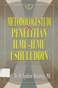 Metodologi Studi dan Penelitian Ilmu-Ilmu Ushuluddin