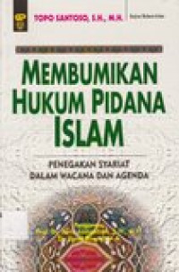 Membumikan Hukum Pidana Islam