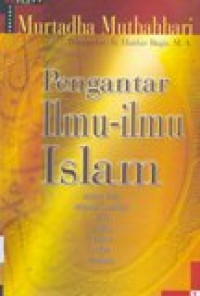 Pengantar Ilmu-Ilmu Islam