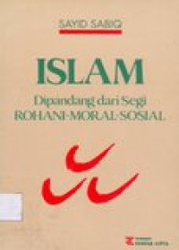 Islam: dipandang dari segi rohani-moral-sosial