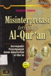 Misinterpretasi terhadap Al-Qur'an