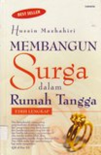 Membangun surga dalam rumah tangga edisi lengkap