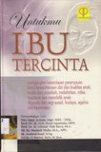 Untukmu ibu tercinta