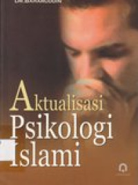 Aktualisasi psikologi islam