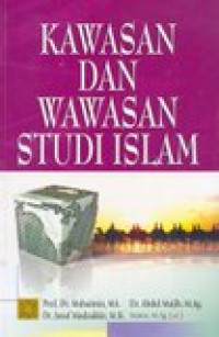 Kawasan dan wawasan studi Islam