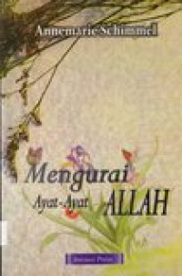 Mengurai Ayat-Ayat Allah