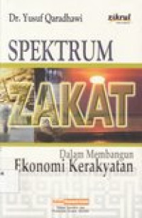 Spektrum zakat dalam membangun ekonomi kerakyatan