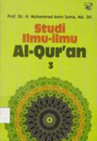 Studi ilmu-ilmu Al-Qur'an jilid.3