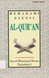 Memahami esensi Al-Qur'an