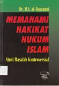 Memahami Hakikat Hukum Islam