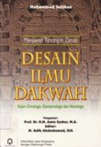 Desain ilmu dakwah: menjawab tantangan zaman