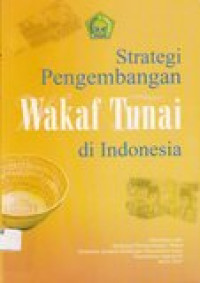 Strategi pengembangan wakaf tunai di Indonesia