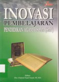 Inovasi pembelajaran pendidikan agama islam (SMP)