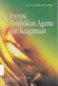 Inovasi pendidikan agama islam dan keagamaan