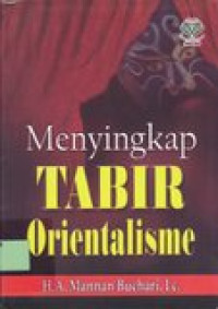 Menyingkap Tabir Orientalisme