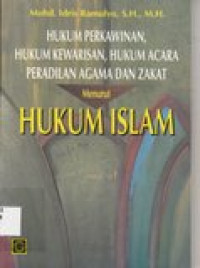 Hukum perkawinan, hukum kewarisan, hukum acara peradilan agama dan zakat menurut hukum Islam