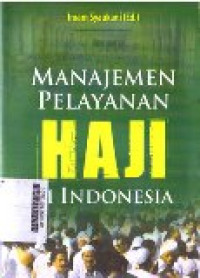 Manajemen pelayanan haji di Indonesia