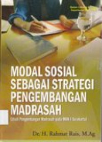 Modal sosial sebagai strategi pengembangan madrasah