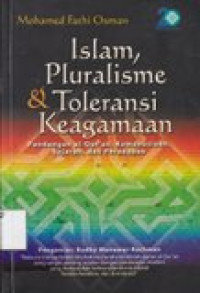 Islam, pluralisme dan toleransi keagamaan: pandangan Al-Qur'an, kemanusiaan, sejarah, dan peradaban