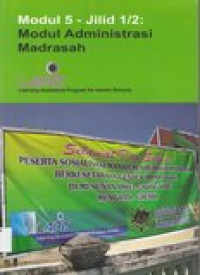 Modul 5 - Jilid 1/2 : Modul Administrasi Madrasah