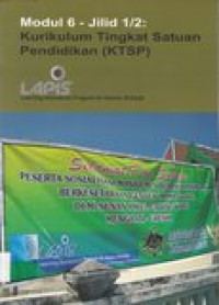 Modul 6 - 1/2 : Kurikulum Tingkat Satuan Pendidikan (KTSP)