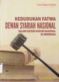 Kedudukan Fatwa Dewan Syariah Nasional