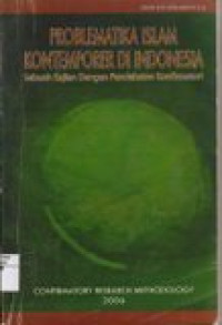 Problematika islam kontemporer di Indonesia: sebuah kajian dengan pendekatan konfirmatori