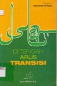 Islam di Tengah Arus Transisi