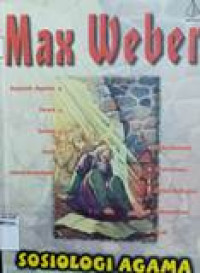 Sosiologi agama: sejarah agama, dewa, taboo, nabi, intelektualisme, asketisisme, mistisisme, etika religius, seksualitas dan seni