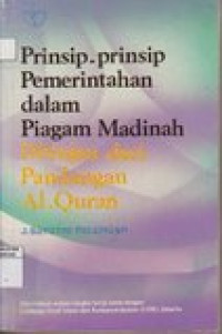 Prinsip-prinsip pemerintahan dalam piagam Madinah: ditinjau dari pandangan Al-Quran