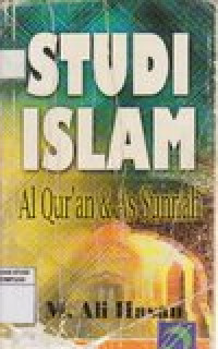 Studi Islam Al Qur'an & As Sunnah