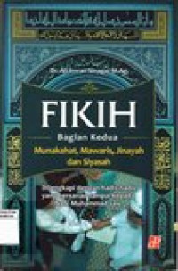 Fikih II: Munakahat, Mawaris, Jinayah dan Siyasah