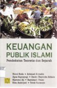 Keuangan publik islami: pendekatan teoretis dan sejarah