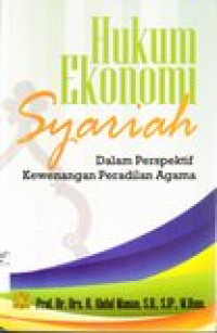 Hukum ekonomi syariah: dalam perspektif kewenangan peradilan agama