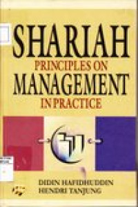 Shariah Principles On Management In Practice