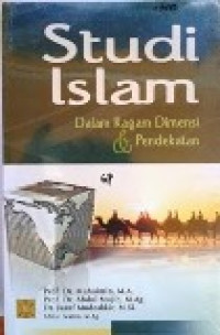 Studi Islam dalam rangka dimensi dan pendekatan