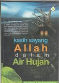 Kasih sayang Allah dalam air hujan