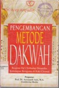 Pengembangan metode dakwah: respons da'i terhadap dinamika kehidupan beragama di kaki ciremai