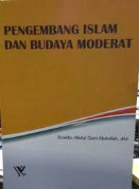 Pengembangan islam dan budaya moderat