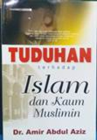 Tuduhan terhadap islam dan kaum muslimin